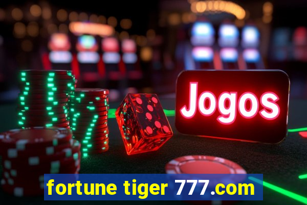 fortune tiger 777.com